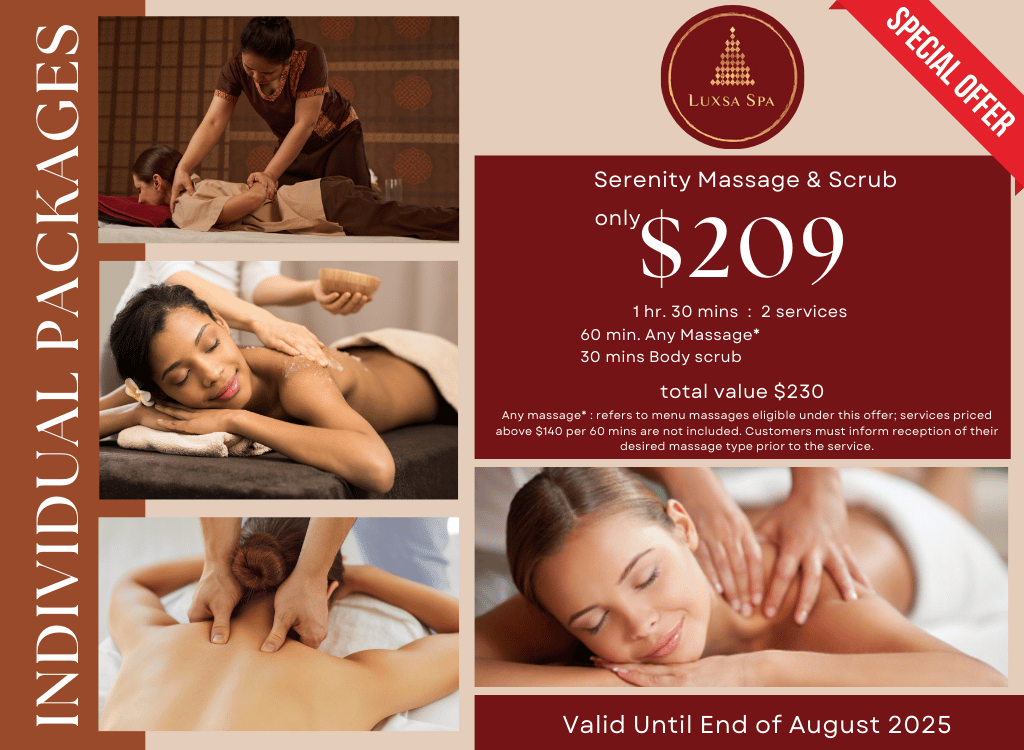 Serenity Massage & Scrub $209  Includes: Any 60min Massage ($140 value) Body Scrub Add-on 30min ($90 value) Total Value: $230